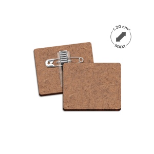 BADGE MDF EP 3 mm AVEC PINCE-EPINGLE MAXI 20 cm2 3