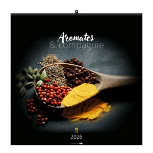 AROMATES ET COMPAGNIE 2026 - XXL 474 x 474 mm - MARQUAGE 1 COULEUR - RELIURE BAGUETTE 2