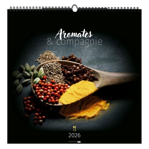 AROMATES ET COMPAGNIE 2026 - XXL 474 x 474 mm - MARQUAGE 1 COULEUR - PAGE DE GARDE REPIQUÉE - RELIURE SPIRALE